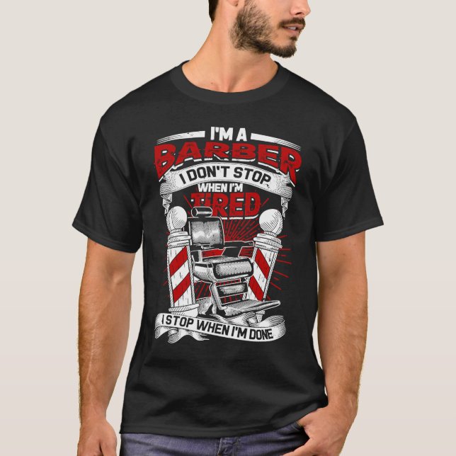 Camiseta Sou barbeiro Não paro quando estou cansado Barber  (Frente)