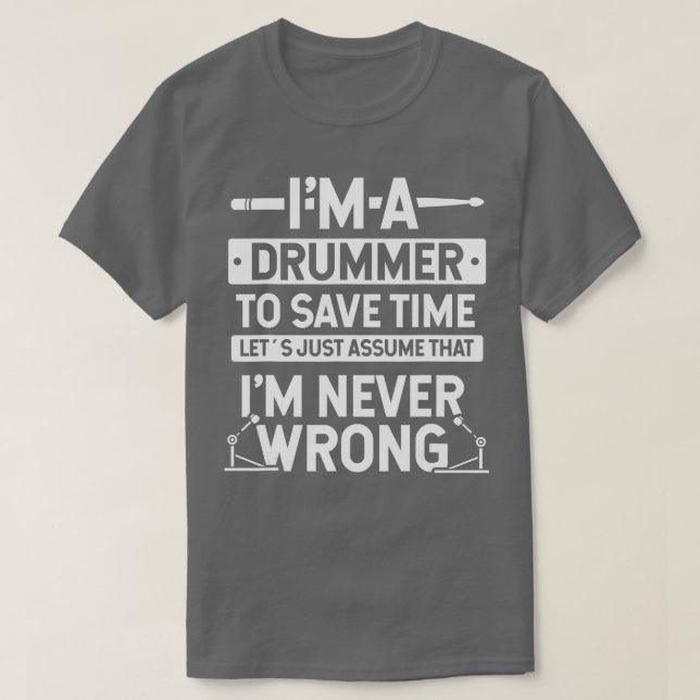 Camiseta Sou baterista para poupar tempo Drummer (Frente do Design)