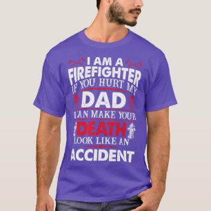 Camiseta Sou Bombeiro Se Machucar Meu Bombeiro Pai
