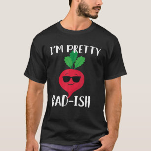 Camiseta Sou Bonito Rad Ish Funny Legal Radiche Comida Pun 
