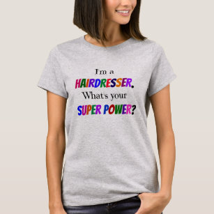 Camiseta Sou cabeleireiro. Qual é o seu superpoder?