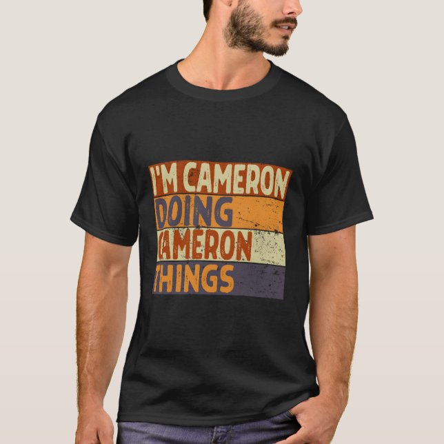 Camiseta Sou Cameron Fazendo Piada De Coisas De Cameron (Frente)