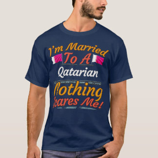 Camiseta Sou Casado Com Um Qatarian Nada Me Assusta Com Pre