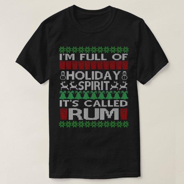 Camiseta Sou Cheio do Espírito de Férias Chamado Rum Ugly C (Frente do Design)