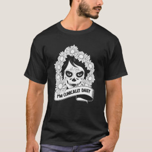 Camiseta Sou Clinicamente Daisy Jardim de Daisies Casa Jar