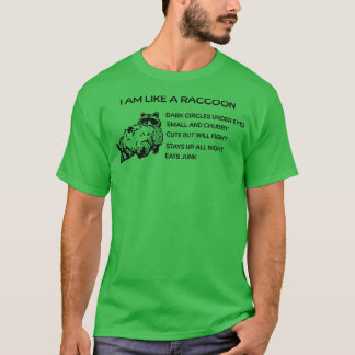 Camiseta Sou como o Raccoon