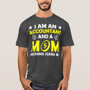Camiseta Sou Contabilista E Mãe Nada Me Assusta