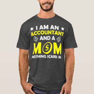 Camiseta Sou Contabilista E Mãe Nada Me Assusta