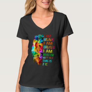 Camiseta Sou Corajoso, Sou Brutado, Sou Quem Queria Ser...