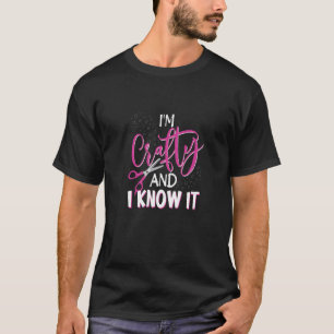 Camiseta Sou criativo e eu sei disso Citação de artesanato