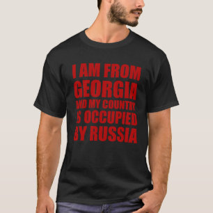 Camiseta Sou da Geórgia e o meu país está ocupado