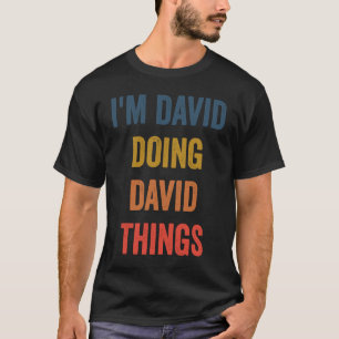 Camiseta Sou David Fazendo Coisas do David