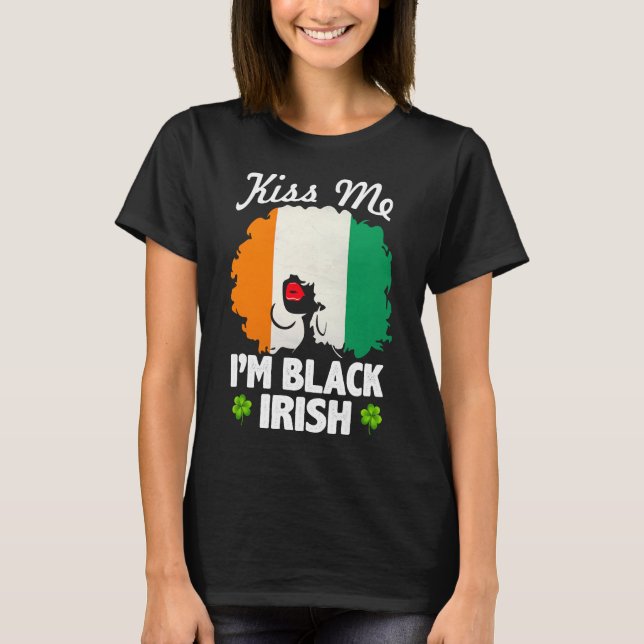 Camiseta Sou Dia de São Patrício Irlandês Negro, Mulher Afr (Frente)