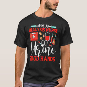 Camiseta Sou enfermeira de diálise, enfermeira de alta tecn