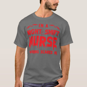 Camiseta Sou enfermeira do turno da noite. Nada me assusta 