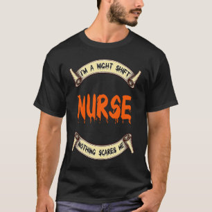 Camiseta Sou enfermeira do turno da noite. Nada me assusta.