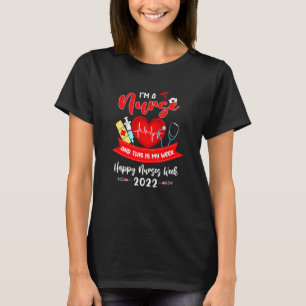 Camiseta Sou enfermeira e esta é a semana em que as enferme