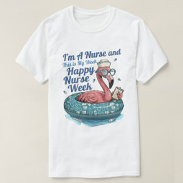 Camiseta sou enfermeira e esta é minha semana feliz semana 