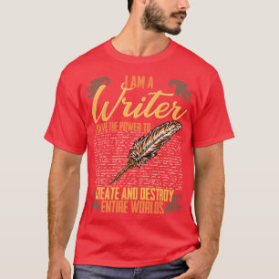 Camiseta Sou Escritor Que Tenho O Poder De Criar E Destruir