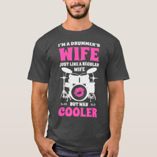 Camiseta Sou Esposa De Drummers Como Uma Esposa Regular Mas