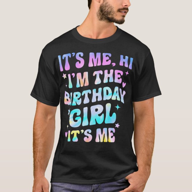 Camiseta Sou eu, a garota de aniversário, sou eu, a Groovy  (Frente)
