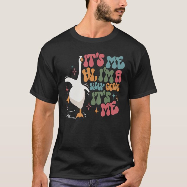 Camiseta Sou eu, Bobo, "Goose Memes Mens Mens Closure" (Frente)