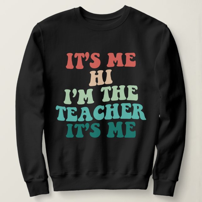 Camiseta Sou eu, o professor, sou eu, o professor. (Frente do Design)