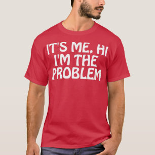 Camiseta Sou eu, oi, o problema 1