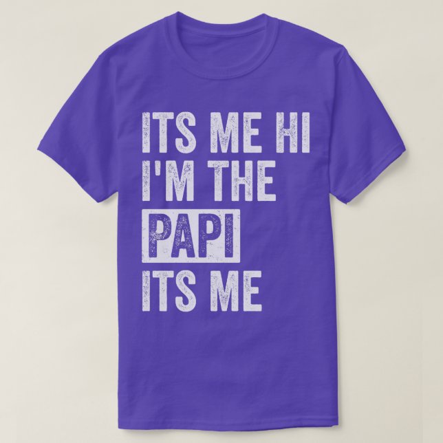 Camiseta Sou Eu Oi, Sou O Papi. Sou Eu Engraçado Papi Long  (Frente do Design)