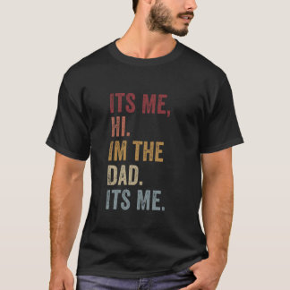 Camiseta Sou Eu, Olá, Sou O Pai, Sou Eu Dia de os pais Engr