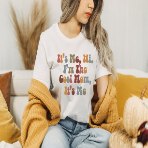 Camiseta Sou eu, sou a mãe Legal, sou eu