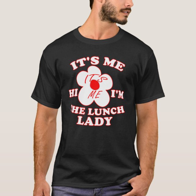 Camiseta Sou eu, sou a moça do almoço, sou eu (Frente)