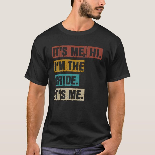 Camiseta Sou eu, sou a noiva, sou eu, votaçê B (Frente)
