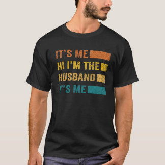 Camiseta Sou eu, sou o marido, sou eu marido, é o meu marid