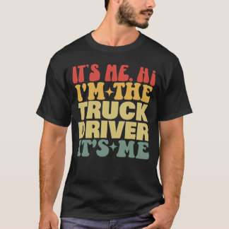 Camiseta Sou eu, sou o motorista do caminhão, sou eu, Groov