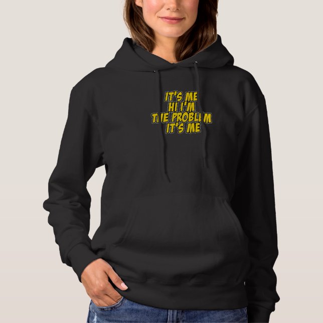 Camiseta Sou eu, sou o problema, é a citação que eu digo (Frente)