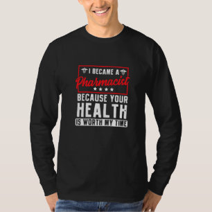 Camiseta Sou Farmacêutico Porque Sua Saúde Vale A Pena.