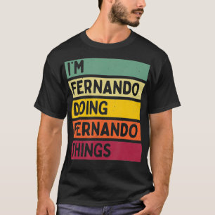 Camiseta Sou Fernando Fazendo Fernando Coisas Engraçadas Pe