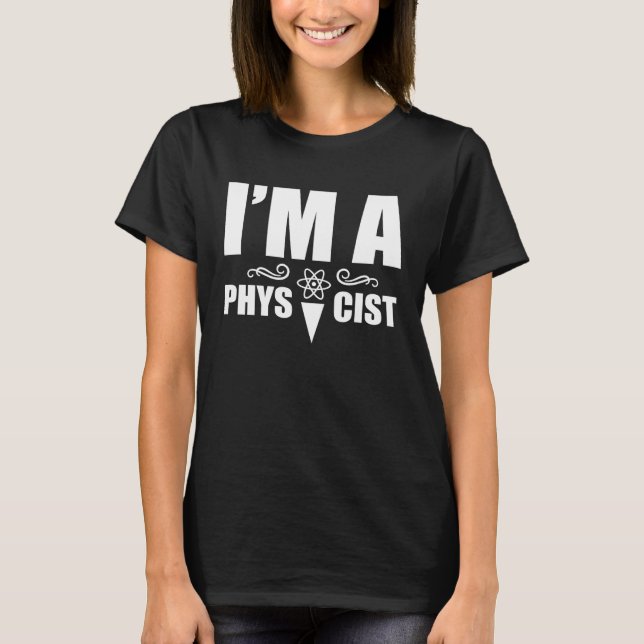 Camiseta Sou físico científico de física científica (Frente)