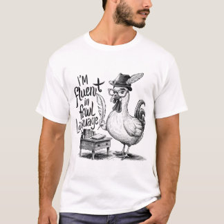 Camiseta Sou Fluente em Língua Fowl Engraçado Farmer Galinh