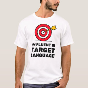 Camiseta Sou Fluente na Língua Alvo Archery Sayings