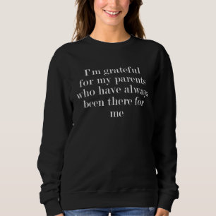 Camiseta Sou grato aos meus pais que sempre estiveram l