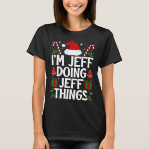 Camiseta Sou Jeff fazendo coisas engraçadas. Esse é meu Cri