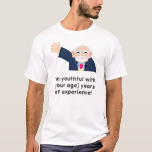Camiseta Sou jovem com 80 anos de experiência! Editável