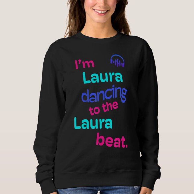 Camiseta Sou Laura Dançando Para A Laura (Frente)