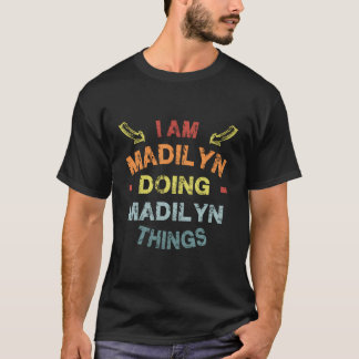 Camiseta Sou Madilyn Fazendo Coisas Da Madilyn Legal Cristo