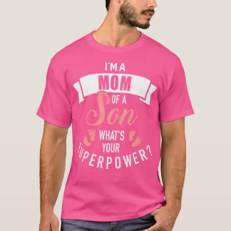Camiseta Sou mãe de um filho que é a sua superpotência