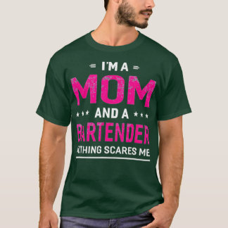 Camiseta Sou Mãe E Bartender Para As Mulheres Engraçadas Mã