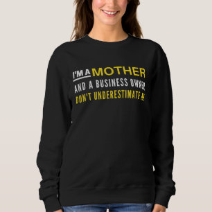 Camiseta Sou mãe e dono de negócios, não subestimo