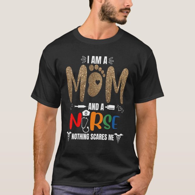 Camiseta Sou Mãe e Enfermeira Nada Me Assusta Enfermeira E  (Frente)